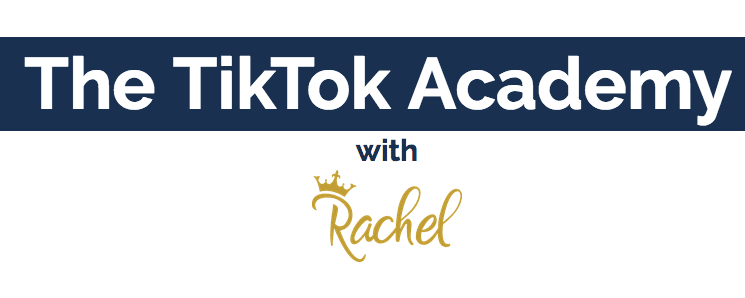 Rachel – The TikTok Academy Rachel – The TikTok Academy